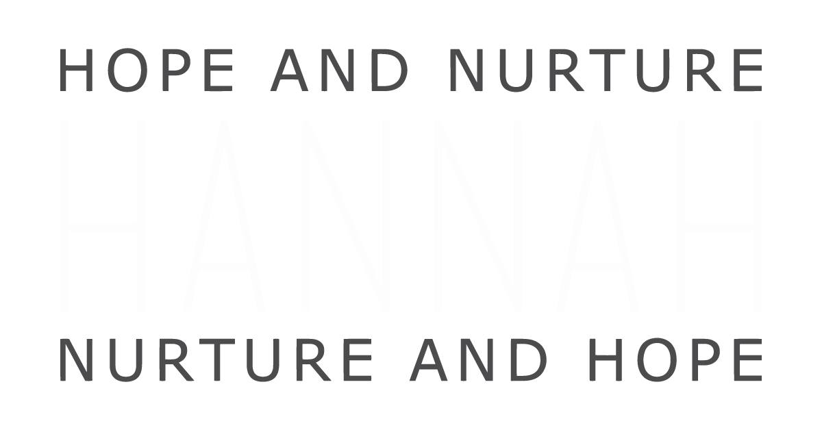 HANNAH - Hope and Nurture
